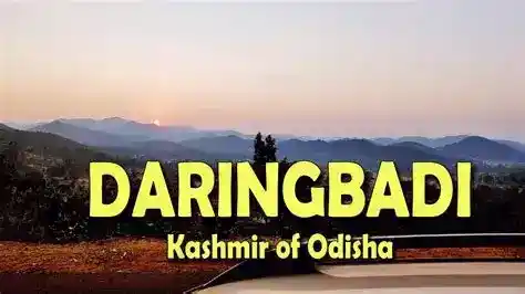 Daringbadi - Kashmir of Odisha
